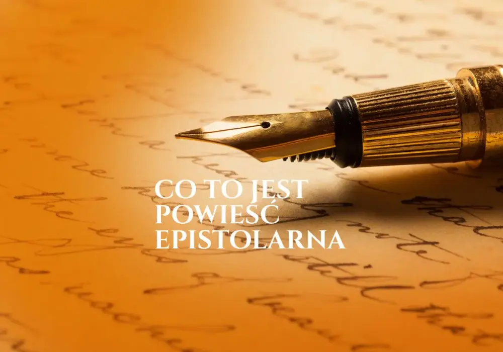Powieść epistolarna - cechy, przykłady i jak analizować lekturę?
