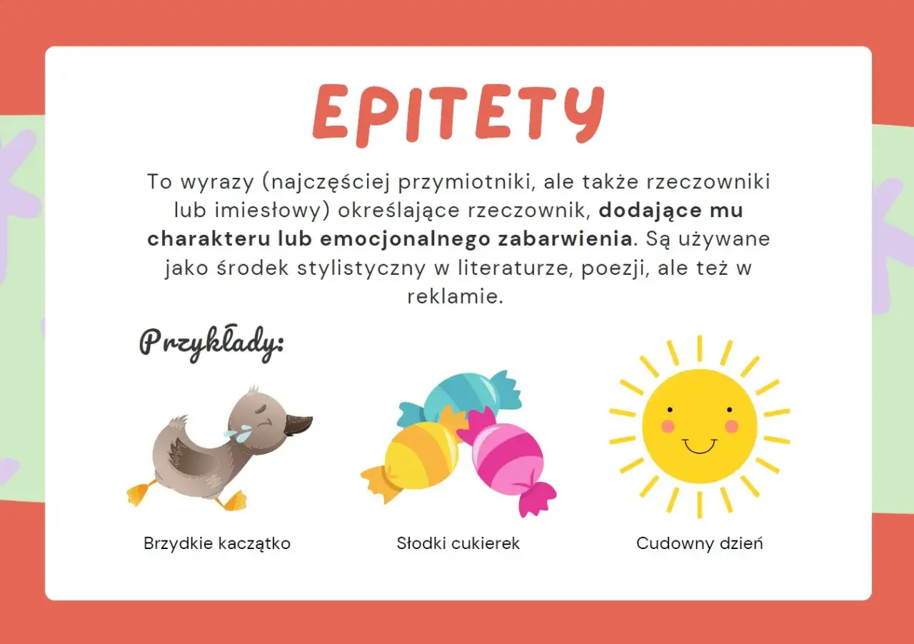 Ilustracja wyjaśnia, czym są epitety, pokazując brzydkie kaczątko, słodkie cukierki i cudowny dzień.