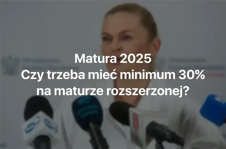 Zdjęcie Czy trzeba zdawać rozszerzenie na maturze? Sprawdź nowe wymagania