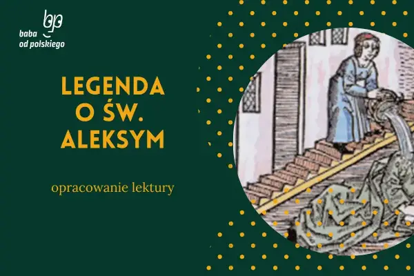 Legenda o świętym Aleksym - hagiografia i asceza bez tajemnic